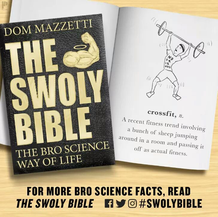The Swoly Bible - The Bro Science Way of Life book